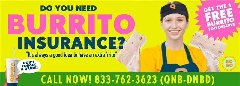 Billboard graphic promoting "Burrito Insurance" as a joke for National Burrito Day.